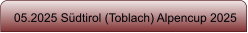05.2025 Sdtirol (Toblach) Alpencup 2025